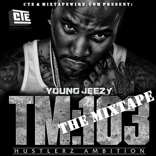 Young jeezy tm 103 free download